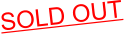 SOLD OUT